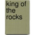King Of The Rocks
