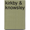 Kirkby & Knowsley door Michael Griffiths