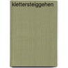 Klettersteiggehen door Eugen E. Hüsler