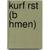 Kurf Rst (B Hmen)