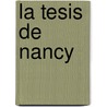 La Tesis de Nancy by Ramon J. Sender