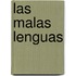 Las Malas Lenguas