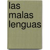 Las Malas Lenguas door Gernimo Gimnez