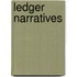 Ledger Narratives
