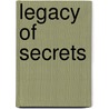 Legacy of Secrets door Carol Marinelli