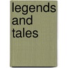Legends and Tales door Annie Wood Besant
