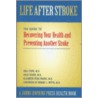 Life After Stroke door M.D. Silver Julie K.