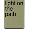 Light on the Path door Mabel Collins