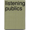 Listening Publics door Kate Lacey