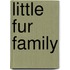Little Fur Family