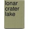 Lonar Crater Lake door Ronald Cohn