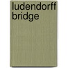 Ludendorff Bridge by Ronald Cohn