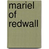 Mariel of Redwall door Gary Chalk