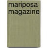 Mariposa Magazine door Calif Ladies Relief Society of Oakland