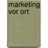 Marketing vor Ort