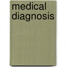 Medical Diagnosis door John James Graham Brown