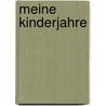 Meine Kinderjahre by Marie von Ebner-Eschenbach
