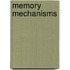 Memory Mechanisms