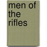 Men Of The Rifles by Jonathan Leach