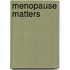 Menopause Matters