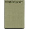Microneurosurgery door Mahmut Yasargil