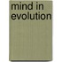 Mind In Evolution