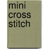 Mini Cross Stitch
