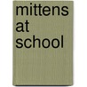Mittens at School door Susan Kathleen Hartung