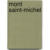 Mont Saint-Michel by Frederic P. Miller