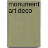 Monument Art Deco door Source Wikipedia