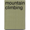 Mountain Climbing door Jessica Cohn