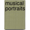 Musical Portraits door San Diego) Rosenfeld Paul (Navy Personnel Research And Development Center