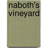 Naboth's Vineyard by Michael Sadleir