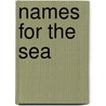Names for the Sea door Sarah Moss