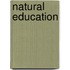 Natural Education