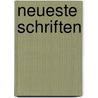 Neueste Schriften by Moritz Gottlieb Saphir
