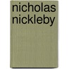 Nicholas Nickleby by J. Carey