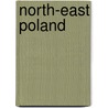 North-East Poland door Dirk Hilbers