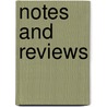 Notes And Reviews door Pierre Chaignon De La Rose