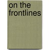 On the Frontlines by Naomi Cahn