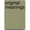 Original Meanings door Jack N. Rakove
