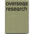 Overseas Research