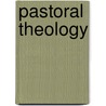 Pastoral Theology by Michael Byrne