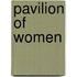 Pavilion Of Women