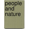 People And Nature door Emilio F. Moran