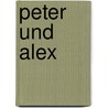 Peter und Alex door Henry Von Heiseler