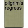 Pilgrim's Regress by Clive Staples Lewis