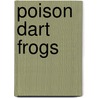 Poison Dart Frogs door Cecilia Pinto McCarthy