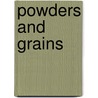 Powders and grains by Behringer