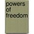 Powers of Freedom